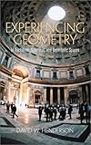 Experiencing Geometry: In Euclidean, Spherical and Hyperbolic Spaces (2nd Edition)