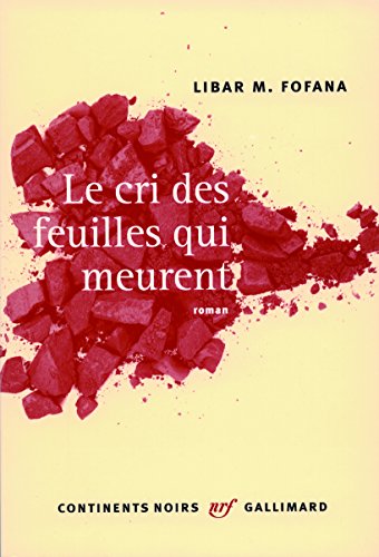 Le  cri des feuilles qui meurent