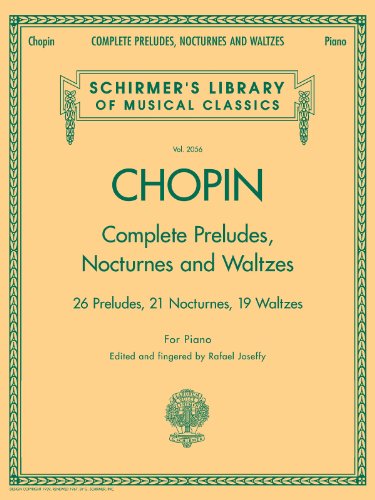 Complete Preludes, Nocturnes and Waltzes : 26 P... B00A2OBGCU Book Cover