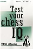 Test Your Chess IQ: Master Challenge