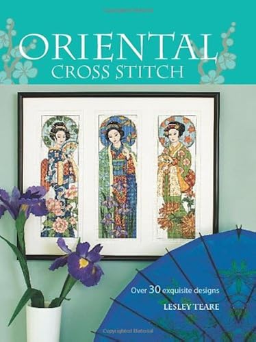 Download Oriental Cross Stitch: Over 30 Exquisite Designs PDF
