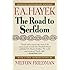 The Road to Serfdom: Fiftieth Anniversary Edition