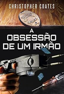 Livro A Obsessão de Um Irmão