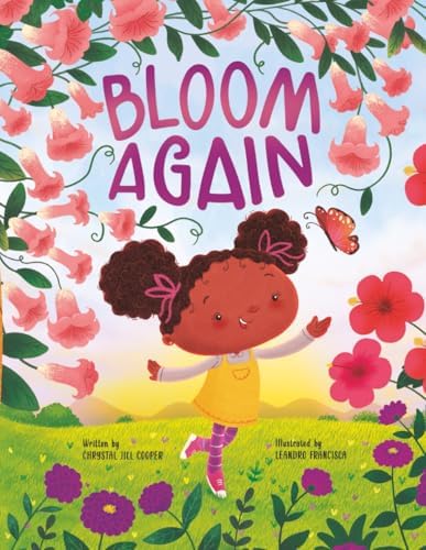 Amazon.com: Bloom Again: A Faith-Based Children's Book About Hope