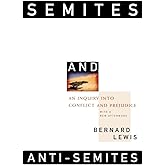 Semites and Anti-Semites: An Inquiry into Conflict and Prejudice
