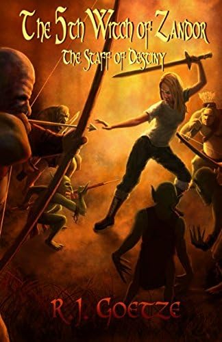 The Fifth Witch of Zandor: The Staff of Destiny