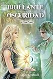 Image de Brillante Oscuridad: Tinieblas (Volume 1) (Spanish Edition)