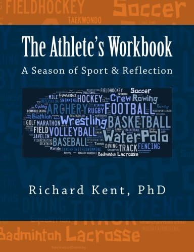 The Athlete's Workbook: A Season of Sport and Reflection