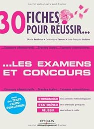 30 fiches pour réussir les examens et concours