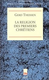 La  religion des premiers chrétiens