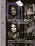 Jeff Buckley: His Own Voice by Mary Guibert, David Browne