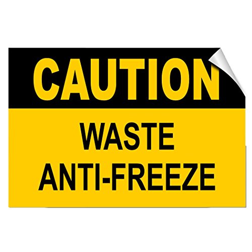 Caution Waste Anti Freeze Hazard Label Decal Sticker 8"