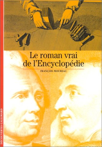 Le  roman vrai de l'Encyclopédie