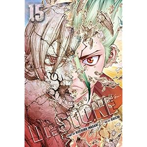 Dr. STONE, Vol. 15: The Strongest Weapon Is…: Volume 15