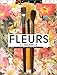 Les Clés des fleurs à l'aquarelle (LES CLES DE ...) (French Edition) by 