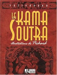 Le  Kama soutra de Vatsyayana