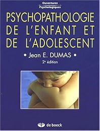 Psychopathologie de l'enfant et de l'adolescent