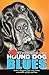 Hound Dog Blues: Duke's Doggone Last Ride Home, a Memoir of Life and Loss by Peg Stomierowski Gould