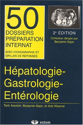 Hépatologie,  gastrologie,  entérologie