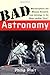 Bad Astronomy: Misconceptions and Misuses Revealed, from Astrology to the Moon Landing "Hoax" - Book by Dr. Phil Plait