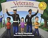 Veterans: Heroes in Our Neighborhood