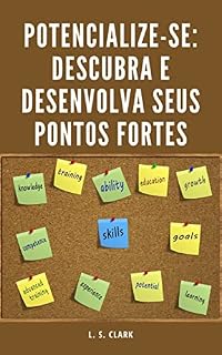 Livro Potencialize-se: Descubra e Desenvolva seus Pontos Fortes