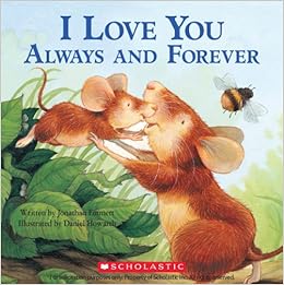 I Love You Always And Forever Emmett Jonathan Howarth Daniel Amazon Com Books