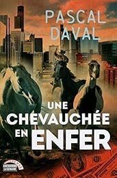 Une  chevauchée en enfer