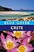 Blue Guide Crete: Eighth Edition (Travel Series)