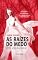 Livro As Raízes do Medo - um ciclo ancestral