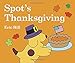 Spot's Thanksgiving