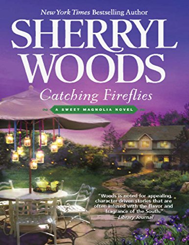 Catching Fireflies (The Sweet Magnolias)