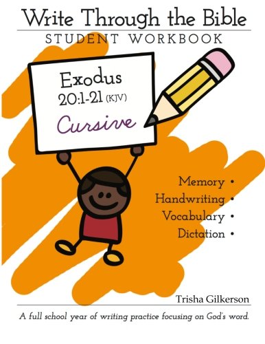 Write Through the Bible: Exodus 20:1 - 21 KJV Cursive