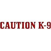 EZ-STIK Caution K-9 Sticker Decal Canine Dog K9 Wall Car K9 Decal Guard Dog Police Schutzhund (Red, 6")