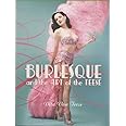 Burlesque and the Art of the Teese/Fetish and the Art of the Teese