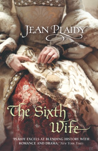 The Sixth Wife (Tudor Saga)