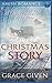 AMISH Christmas Story: Miracles Happen When Hearts Are Open by Grace Given