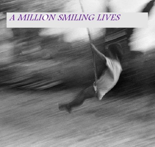 A MILLION SMILING MURDERS