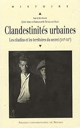 Clandestinités urbaines