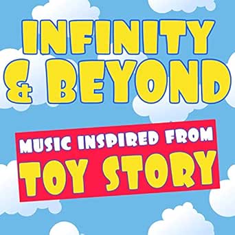 toy story to infinity and beyond