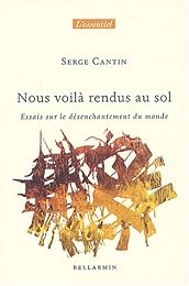 Nous voilà rendus au sol