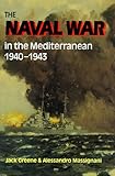 The Naval War in the Mediterranean 1940-1943