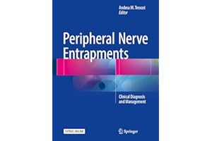 Peripheral Nerve Entrapments: Clinical Diagnosis and Management