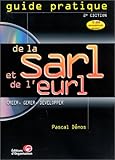 Guide pratique de la SARL et de l'EURL (livre et CD ROM) by 