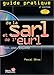 Guide pratique de la SARL et de l'EURL (livre et CD ROM) by 