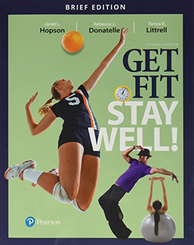 Get Fit, Stay Well! Brief Edition Plus Mastering Health with Pearson eText -- Access Card Package (4th Edition)