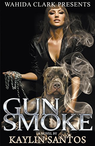 Gun Smoke (Wahida Clark Presents)