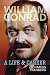 William Conrad: A Life & Career by 