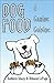 Dog Food: A Canine Cuisine by
