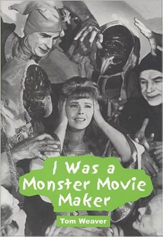 I Was a Monster Movie Maker: Conversations with 22 SF and Horror Filmmakers I Was a Monster Movie Maker: Conversations with 22 SF and Horror Filmmakers